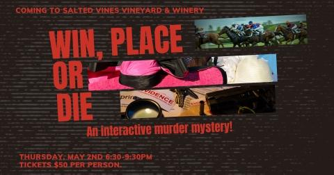 Win, Place or Die - An Interactive Murder Mystery